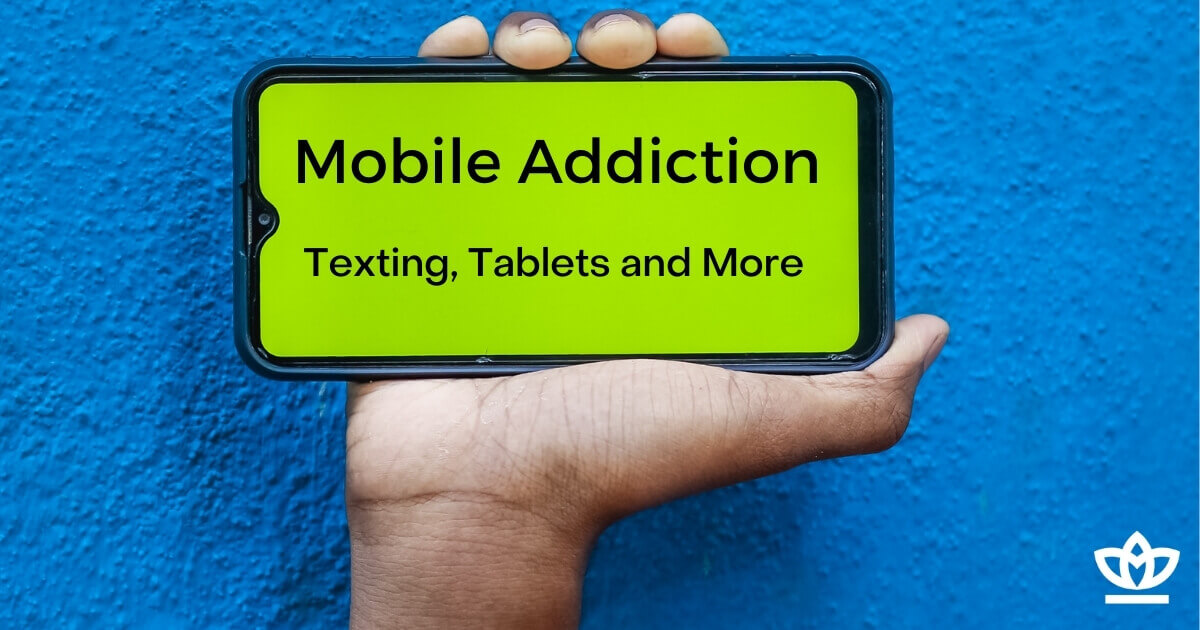 mobile and technology addiction