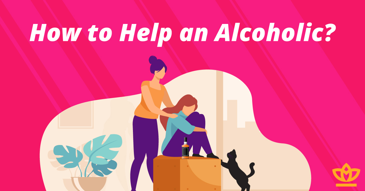 Helping an alcoholic person