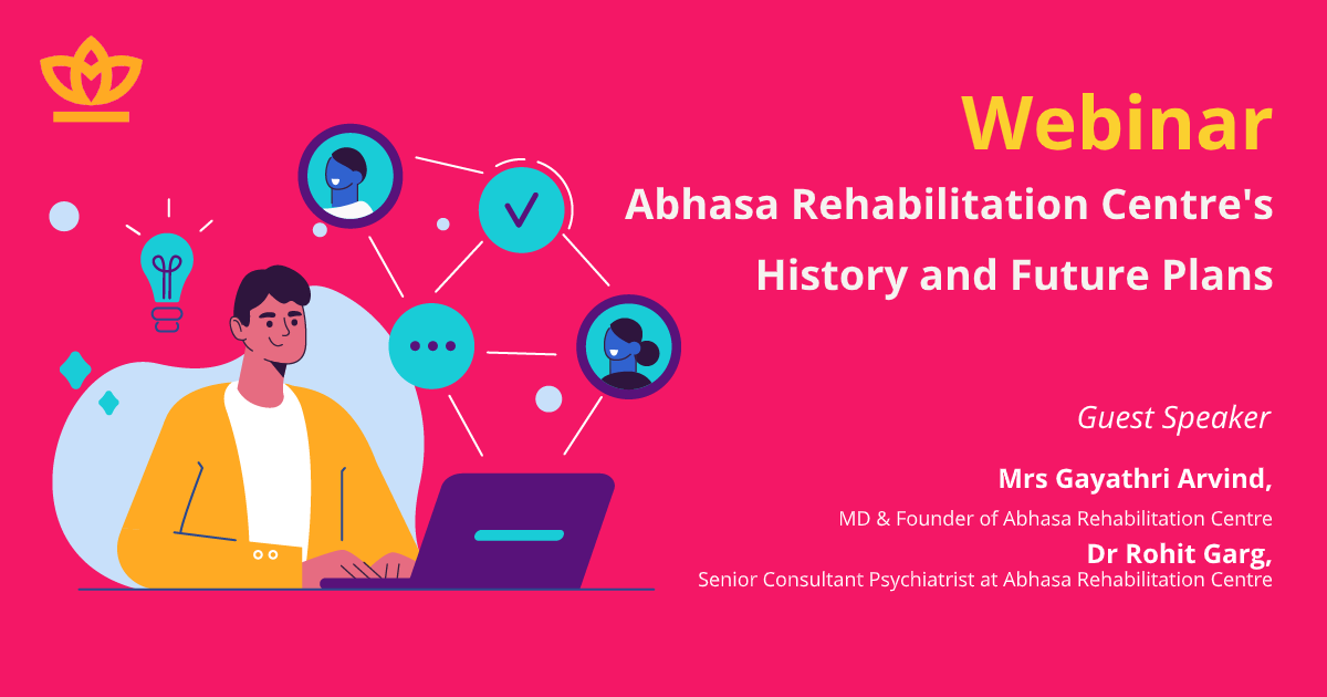 Webinar - Abhasa Rehabilitation Centre’s History and Future Plans