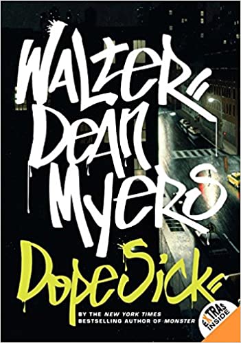 Dope Sick by Walter Dean Myers 