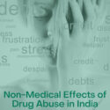 Non-Medical Effects of Substance Abuse in India