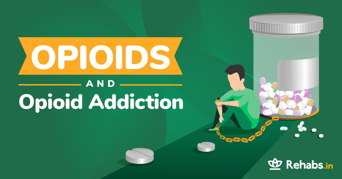 Opioids and Opioid Addiction