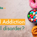 Is Food addiction a real disorder?￼