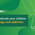 How to educate your children about drugs and addiction