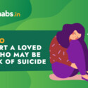 How to Support a Loved One Who May Be at Risk of Suicide